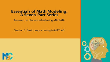 Essentials of Math Modeling – Session 2: Basic programming in MATLAB