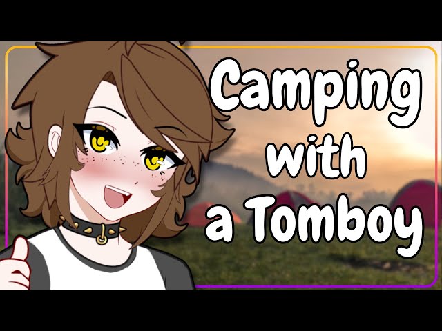 Camping with your Tomboy Crush [F4A]