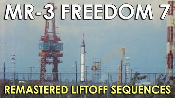 Mercury-Redstone 3 - Remastered Liftoff Sequences - AI, Redstone, Alan Shepard, Freedom 7, 1961