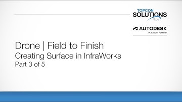 Drone Field to Finish: Processing Surfaces in Infraworks