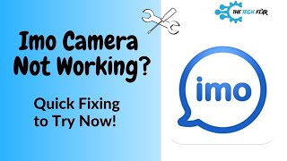 Imo Camera Not Working? Try This Quick Fixing And Start Calling Again! screenshot 5