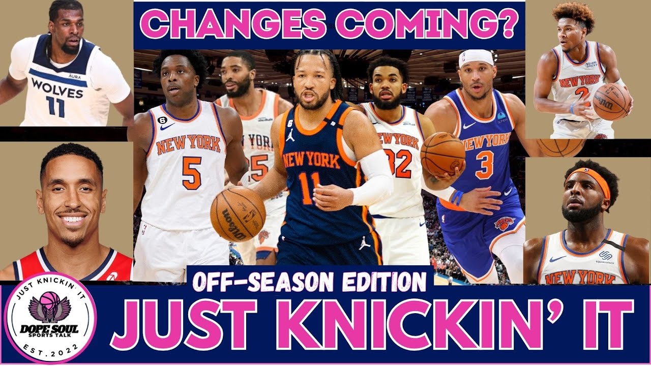 DO THE KNICKS NEED TO SIGNIFICANTLY IMPROVE THE ROSTER? | COACHING ...