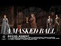 Capture de la vidéo "A Masked Ball" Moving Moment: Julianna Di Giacomo, Thomas Hampson, Christian Van Horn, Scott Conner