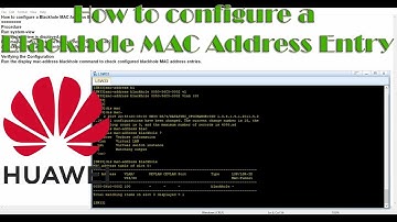 How to configure a Blackhole MAC Address Entry in Huawei Switch