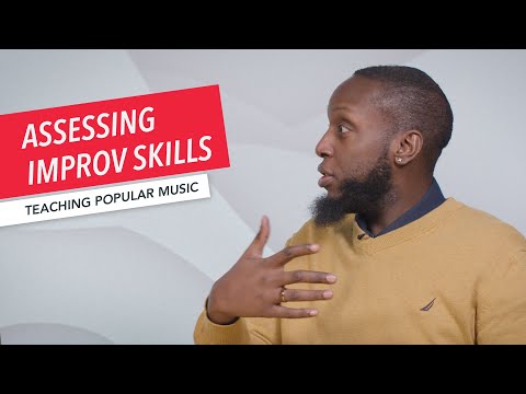 Assessing Improvisation Student Outcomes | Teaching Popular Music in the Classroom - Assessing Improvisation Student Outcomes | Teaching Popular Music in the Classroom