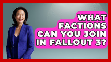 What Factions Can You Join In Fallout 3? - Video Gamers Vault