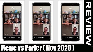 Mewe vs Parler {Nov 2020} Which option you find better - Watch the video and decide! |