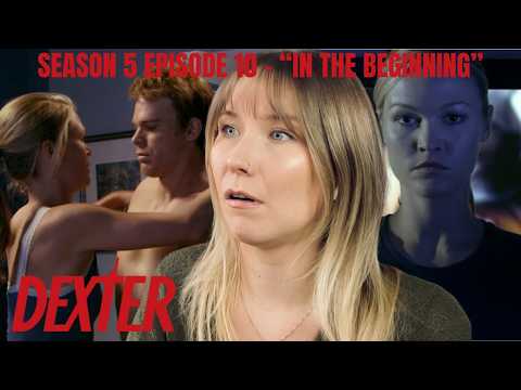 Dexter S05E10 - "In The Beginning" Reaction