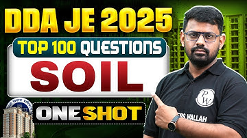 Soil Mechanics In ONE SHOT | DDA JE Civil Engineering Classes | Soil Mechanics Civil Engineering
