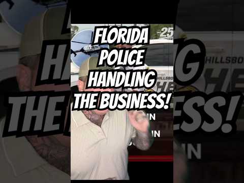 FLORIDA POLICE HANDLE THE BUSINESS!