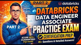 Databricks Data Engineer Associate Practice Exam Questions | Part 2