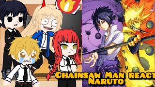 Chainsaw Man react to ANIMES 💥❤️ CHAINSAW MAN REACT TO NARUTO