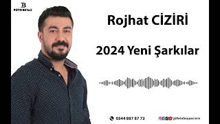 Rojhat Ciziri - Yeni Şarkılar 2024