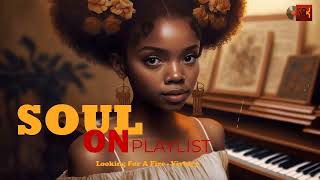 SOUL MUSIC  chill r&b/soul  playlist