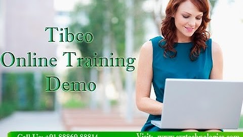 Tibco Online Training Videos   Free Demo Session