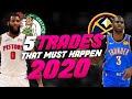 5 NBA Trades That NEED TO HAPPEN in 2020
