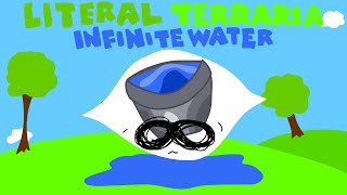 Literal Terraria III: Infinite Water (Terraria Short)