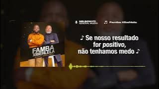 Mr. Bow - Famba Xibehlea ft. General Muzka