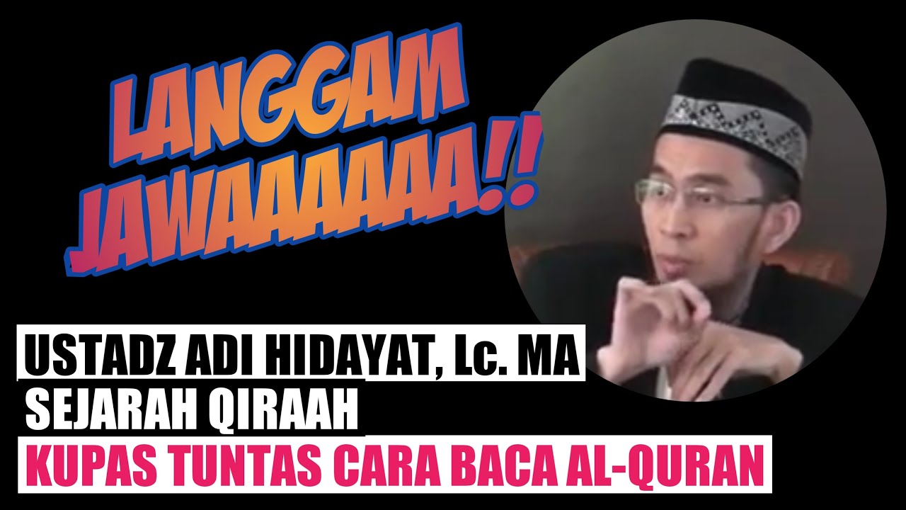 SEJARAH QIRAAT SAB'AH | Ustadz Adi hidayat - YouTube