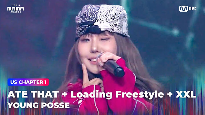 [#2024MAMA] YOUNG POSSE (영파씨) - ATE THAT + Loading Freestyle + XXL | Mnet 241122 방송