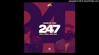 Fameye - 247 (feat. KiDi) [prod.by Stadic x Jonny Blaze]