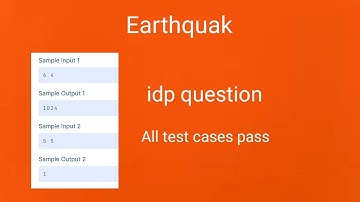 Earthquake idp question all test cases passed #ccbp #nxtwave