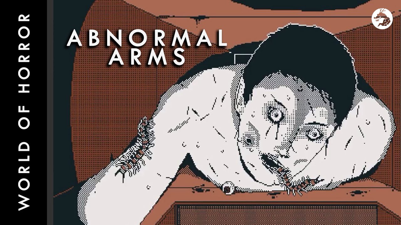 Chilling Storytime with World of Horror: Alarming Account of Abnormal Arms