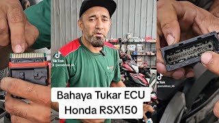 Jangan Tukar ECU HONDA RSX150 guys 😭😭😭