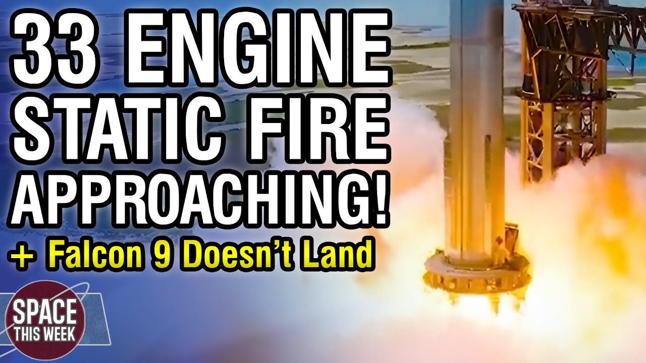 SpaceX Starship Ramping Up For BIG Static Fires, China Breaks Space Station World Record, & Falc