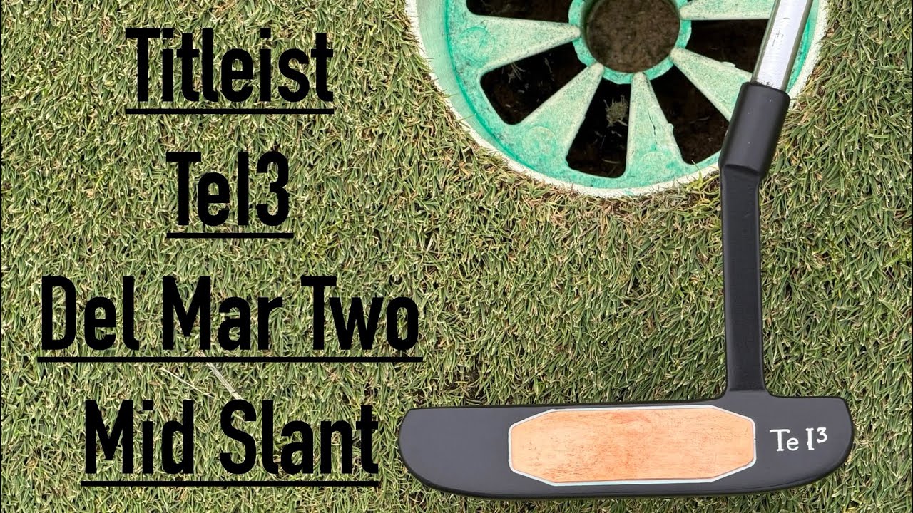TKG Review: Titleist TeI3 Del Mar Two Mid Slant 