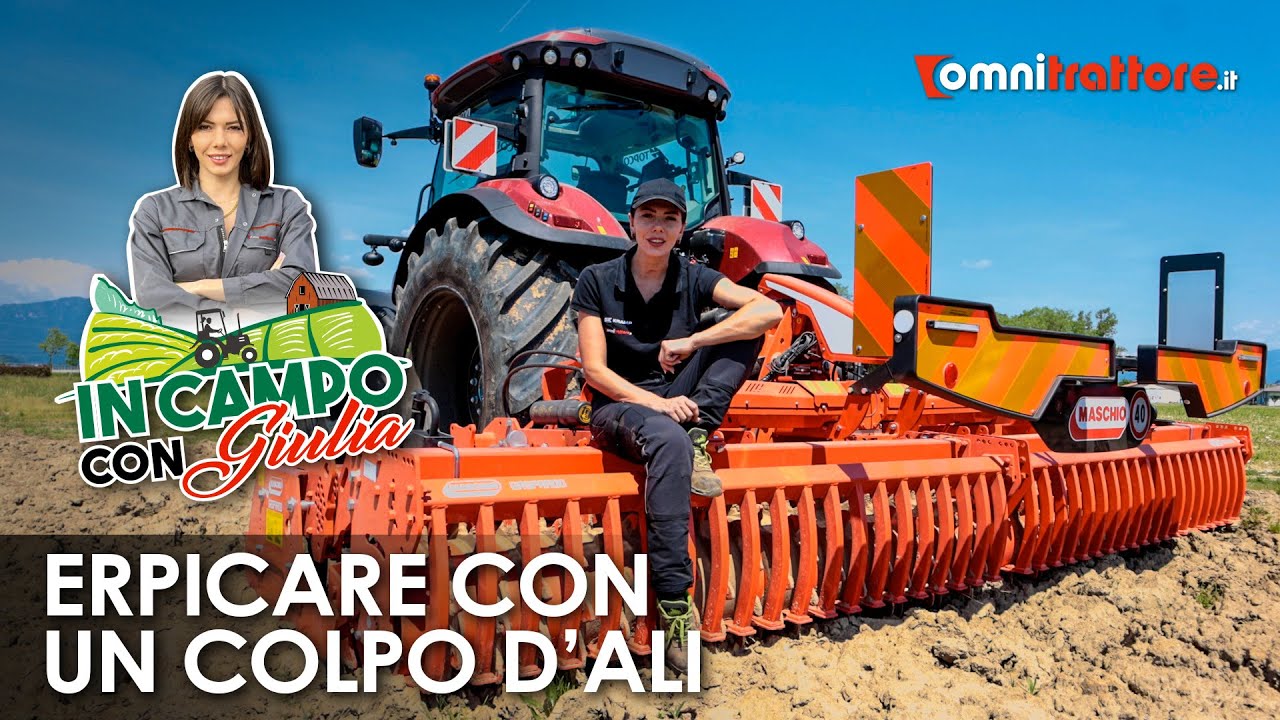 MASCHIO GASPARDO e il nuovo erpice rotante GABBIANO SUPER: in campo con Giulia