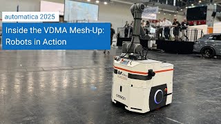 Inside the VDMA Mesh-Up: Robots in Action | #automatica