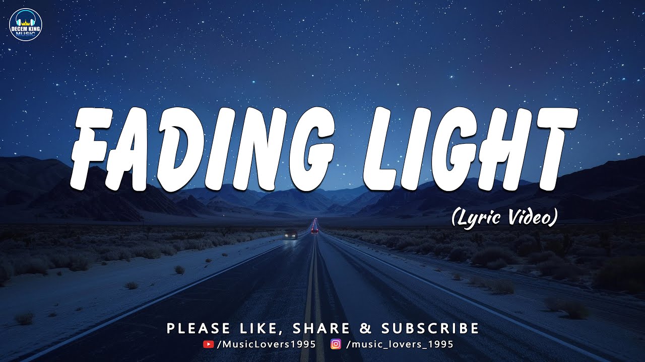 Fading Light - Official Song (Lyric Video)