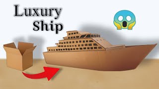 Crafting a Luxurious Cardboard Ship at Home | upcycled crafts