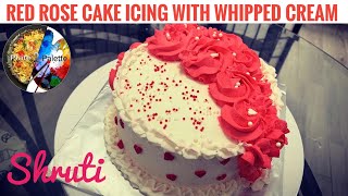 Valentine’s Day cake | red rose cake icing | cake decoration idea