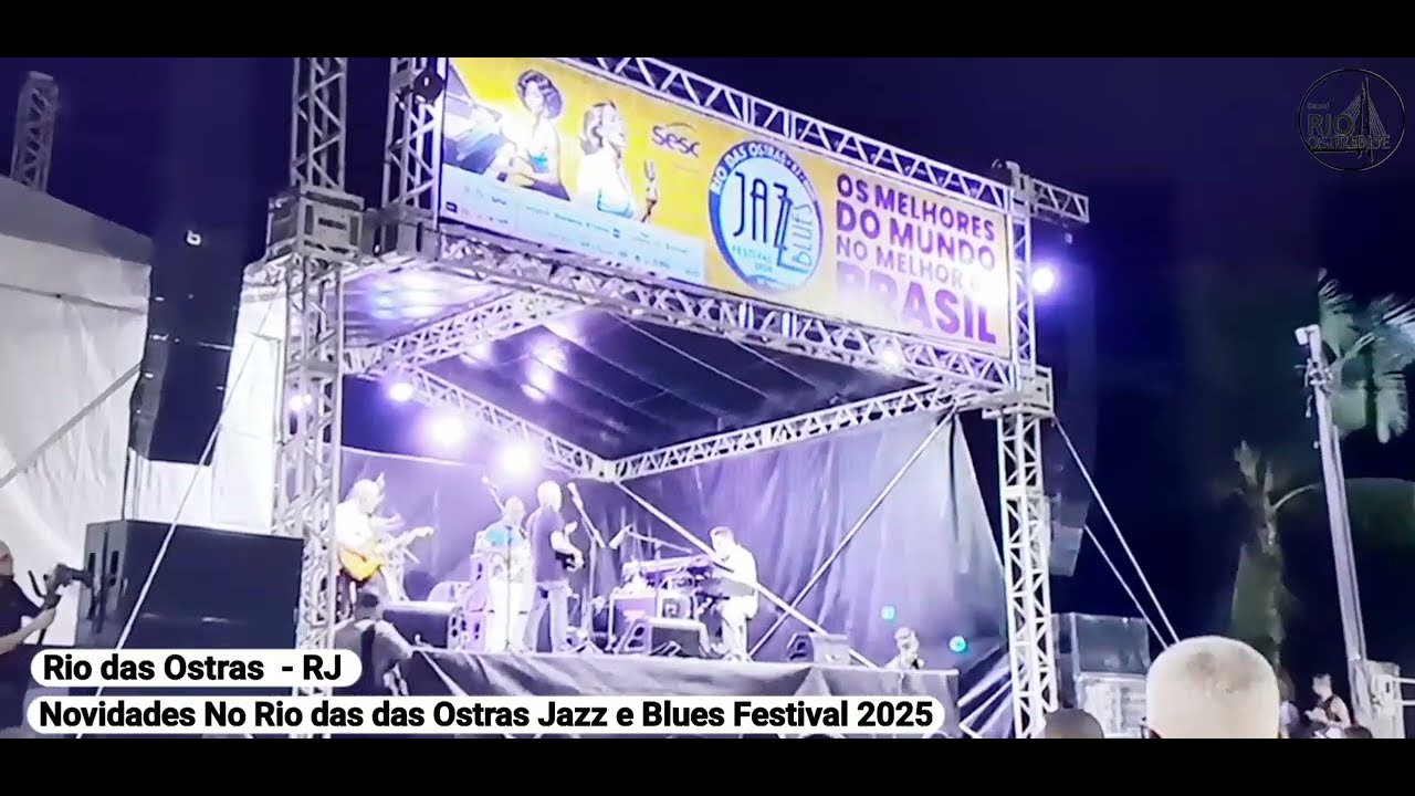 Rio das Ostras Jazz e Blues 2025 Festival Movimentara a Cidade Durante ...