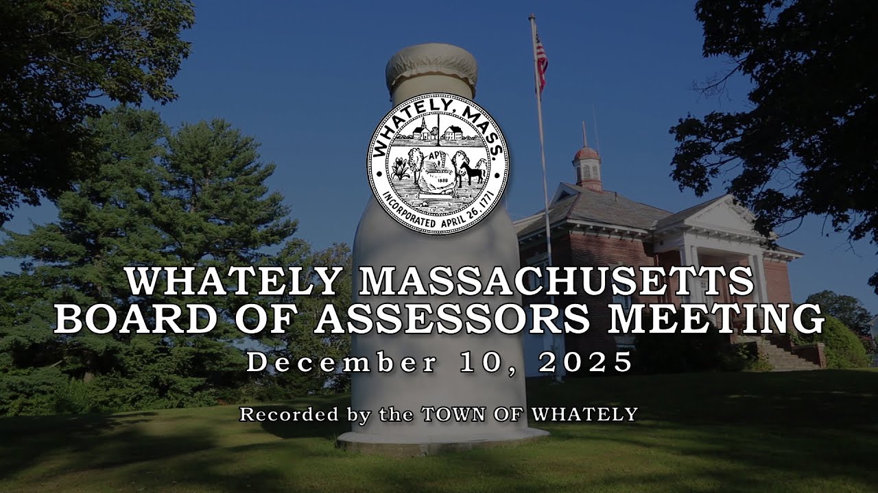 Whately Board of Assessors - December 10, 2025