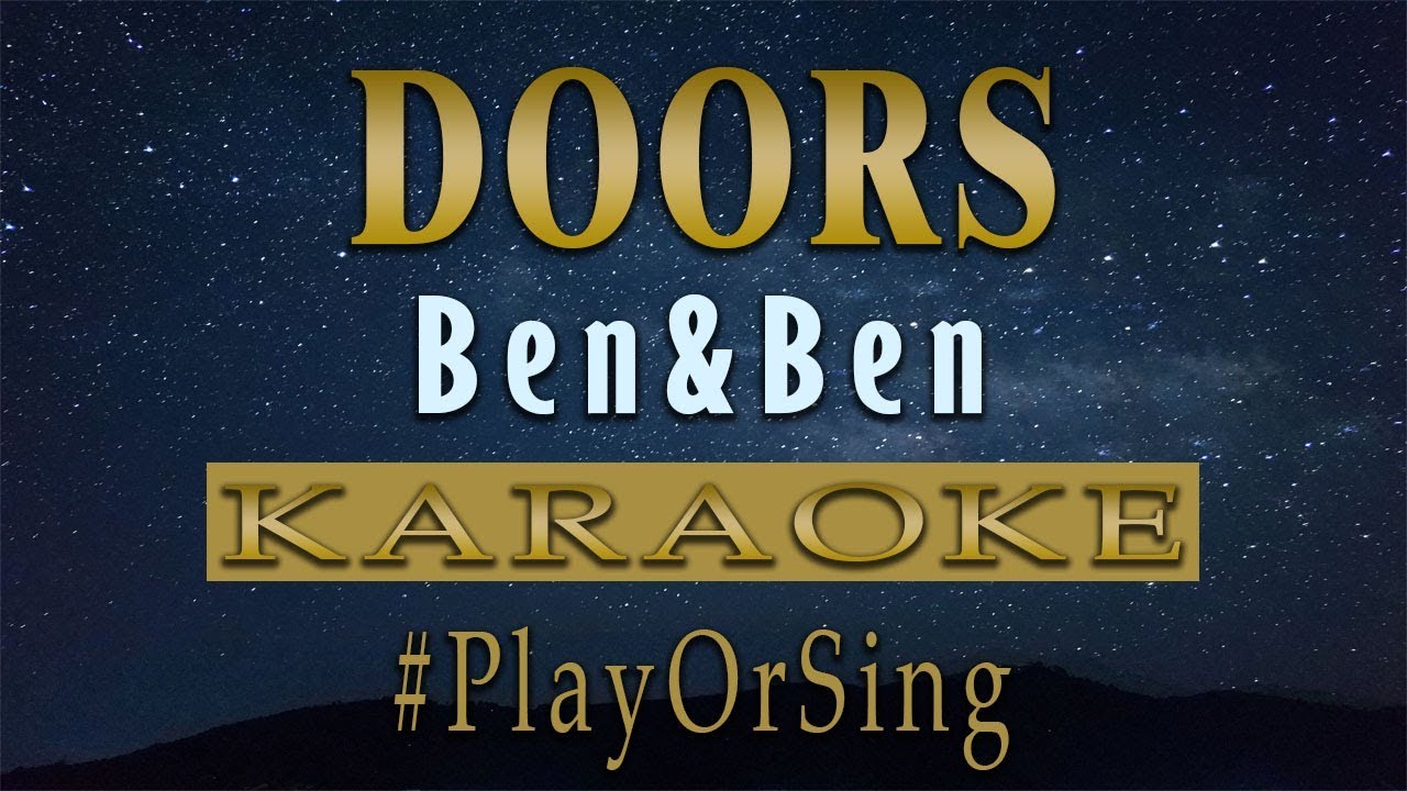 Doors Ben&Ben (KARAOKE VERSION) YouTube