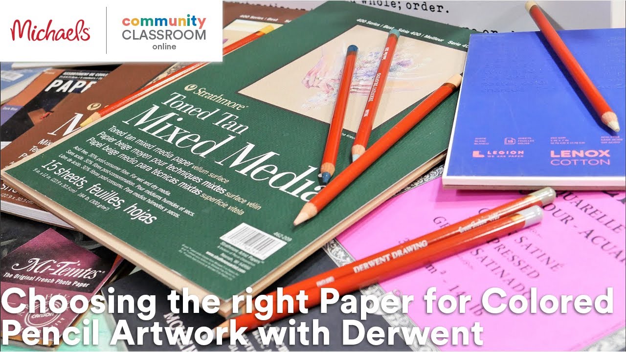 Online Class Choosing the right Paper for Colored Pencil Artwork with