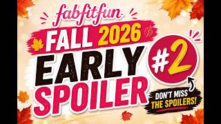 FabFitFun Fall 2026 Early Spoiler Are These the Best Spoilers Yet