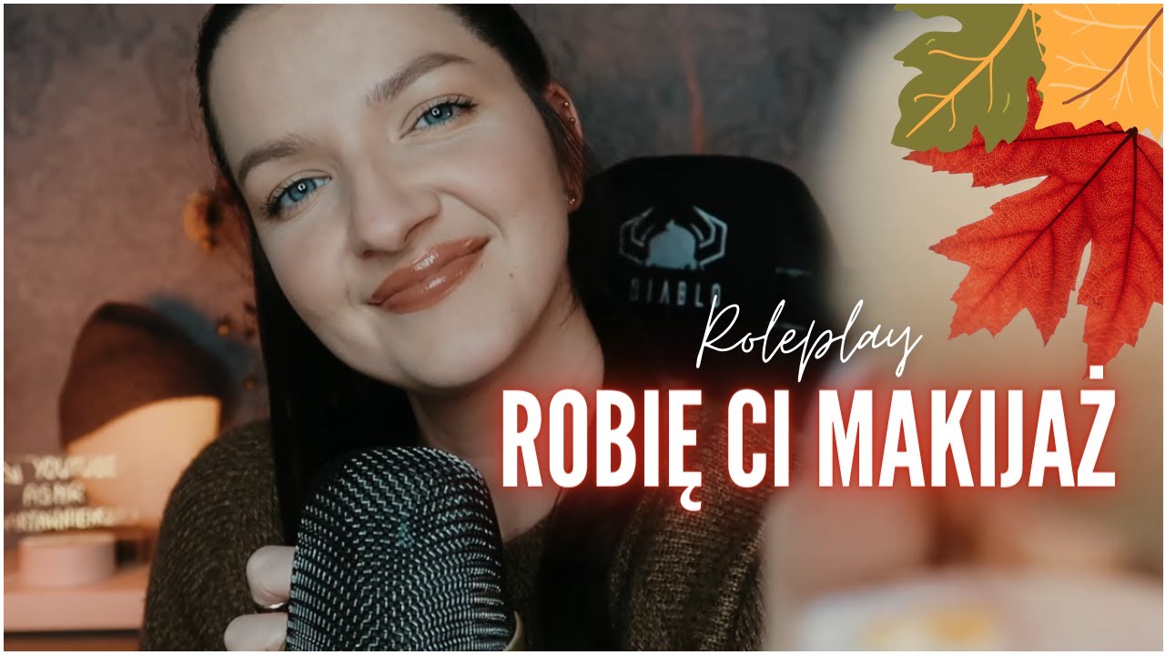 ROLEPLAY • Robię Ci Jesienny Makijaż 🍁 ASMR Po Polsku 🇵🇱