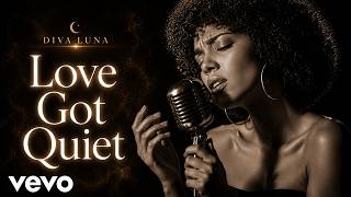 Diva Luna - Love Got Quiet Soul Blues Icons Emotional Soul Blue 