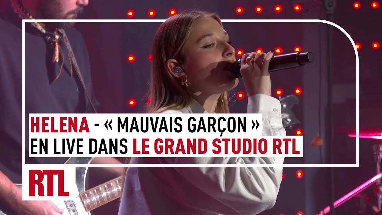 Helena  - Mauvais garçon (Live) Le Grand Studio RTL