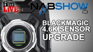 Blackmagic Design 4 6K Sensor Upgrade - NAB 2015