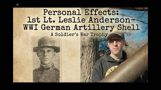Personal Effects: Leslie Anderson — The Artillery Shell