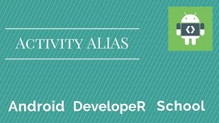 Android Tutorial : Activity Alias Wealth