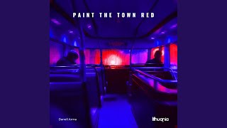 Paint The Town Red - Danell Arma