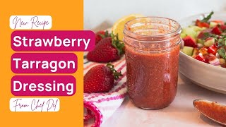 Strawberry Tarragon Salad Dressing