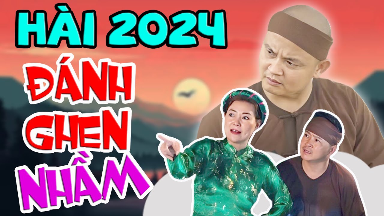 ⁣HÀI 2024 Cười Méo Mồm | ĐÁNH GHEN NHẦM FULL HD | Phim Hài Xuân Nghĩa, Thanh Hương Hay Nhất 2024