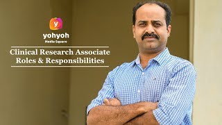 Clinical Research Associate | Roles & Responsibilities | YohYoh Media Square | Clinnovo